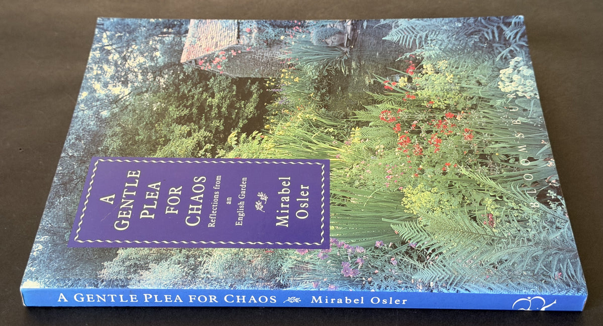 A Gentle Plea for Chaos by Mirabel Osler