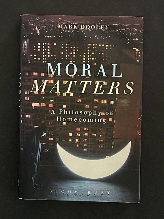 Moral Matters by Mark Dooley