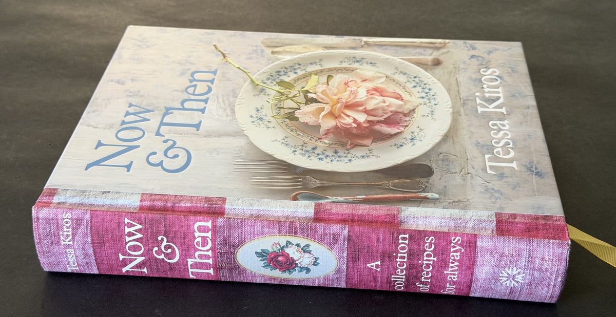 Now and Then by Tessa Kiros