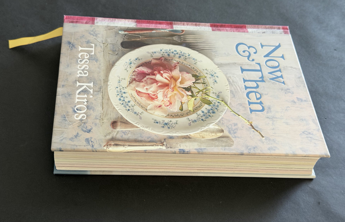 Now and Then by Tessa Kiros