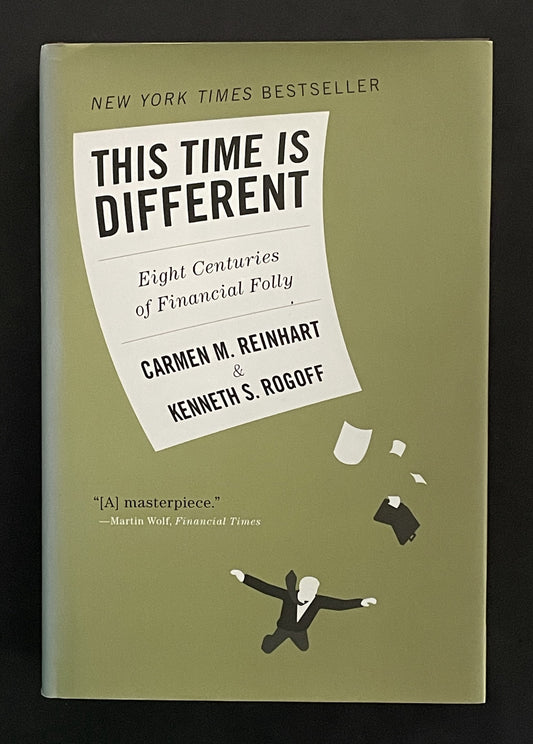 This time is different by Carmen M. Reinhart