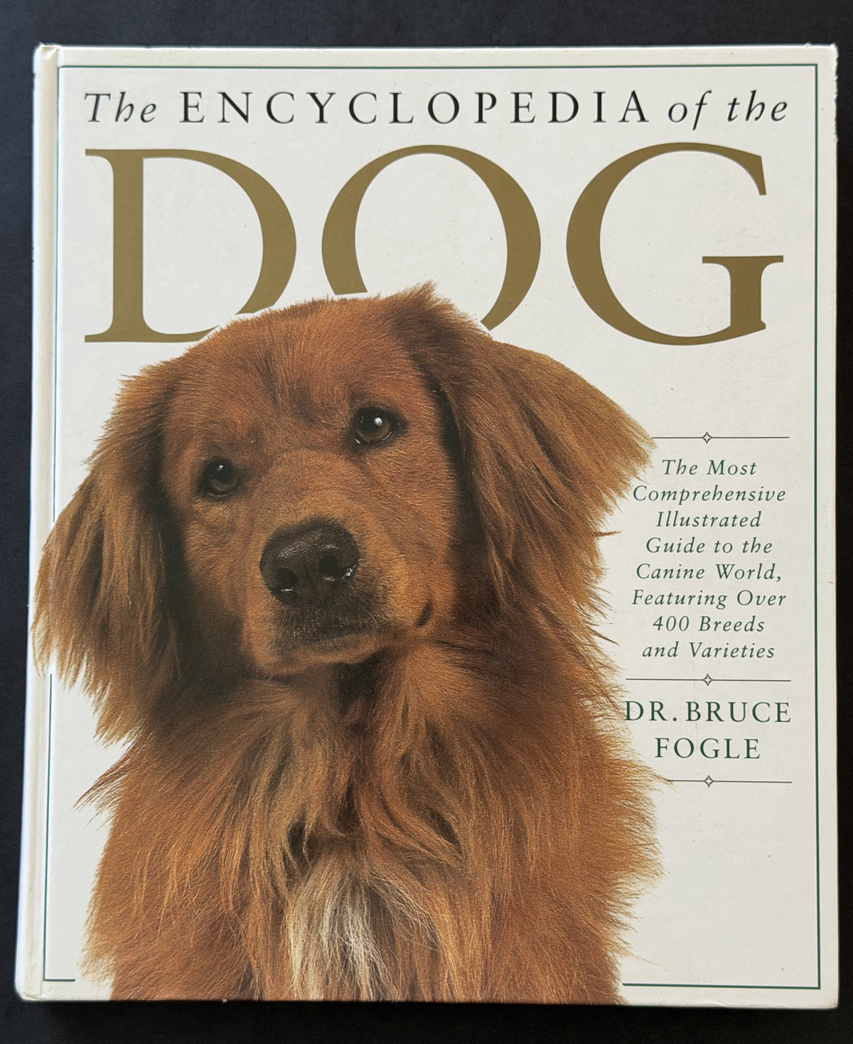The Encyclopedia of the Dog by Dr. Bruce Fogle