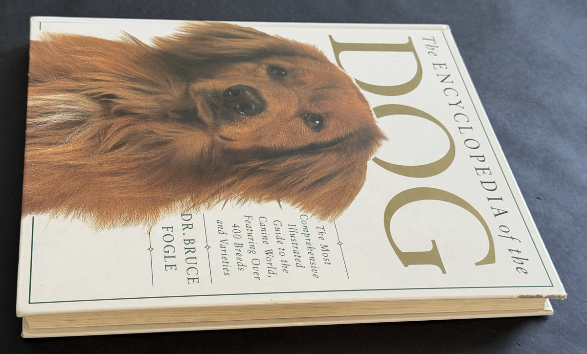 The Encyclopedia of the Dog by Dr. Bruce Fogle