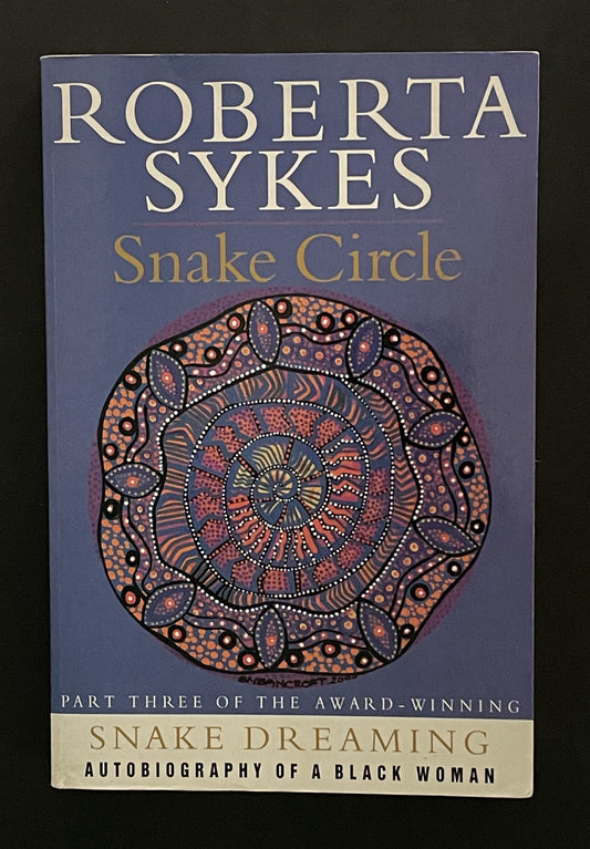 Snake Circle by Roberta Sykes