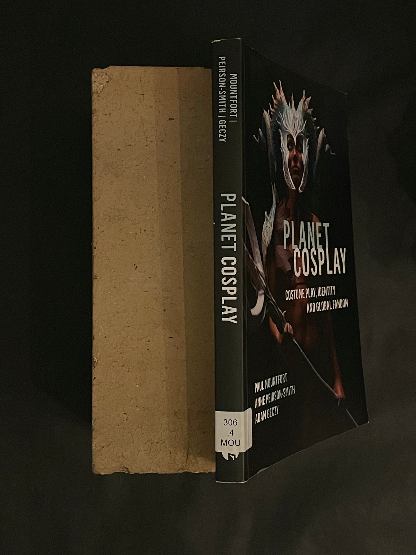 Planet Cosplay by Paul Mountfort, Adam Geczy, Anne Peirson-Smith