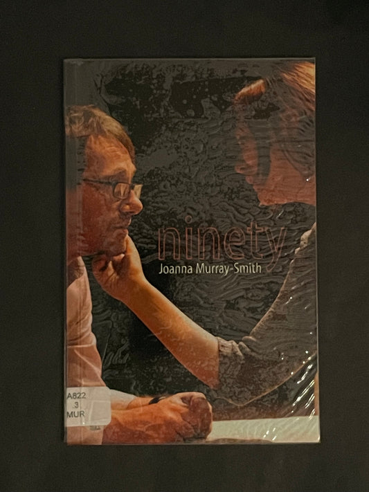 Ninety by Joanna Murray-Smith