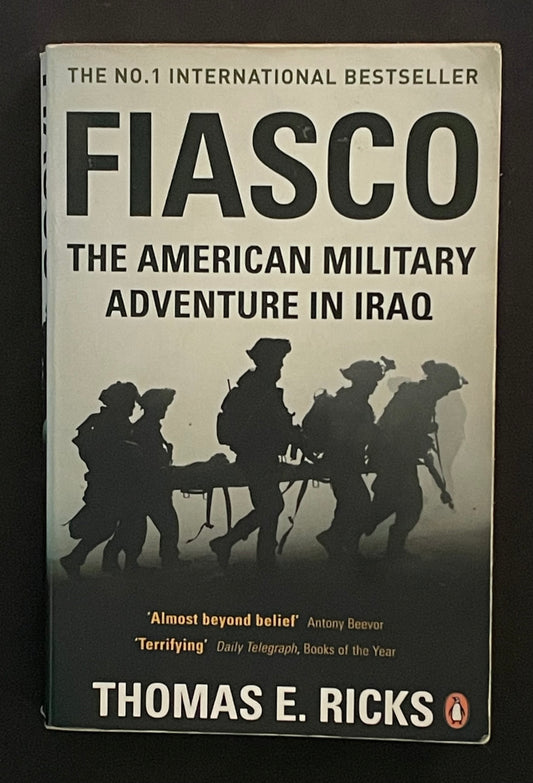 Fiasco by Thomas E. Ricks