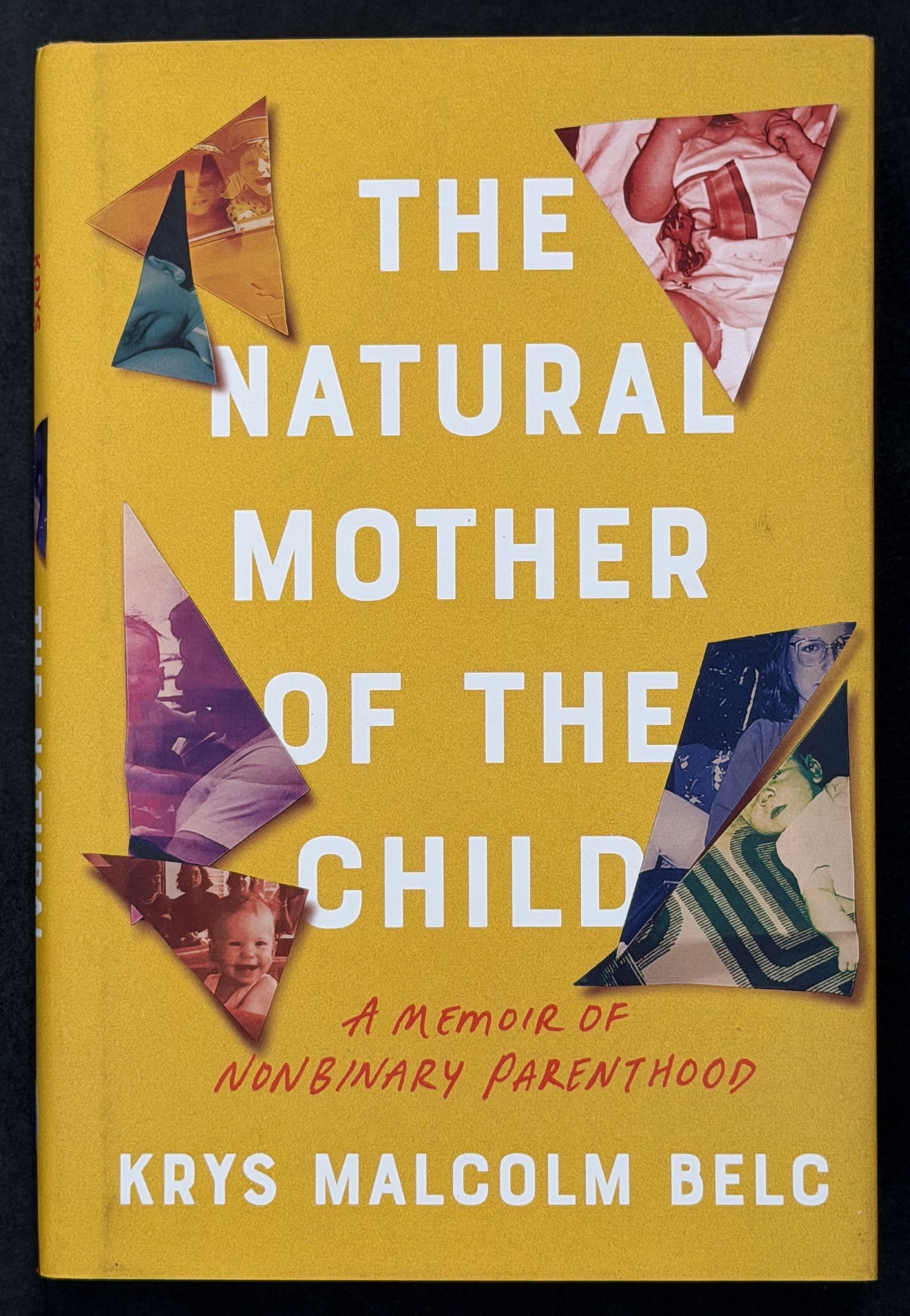 The Natural Mother of the Child by Krys Malcolm Belc