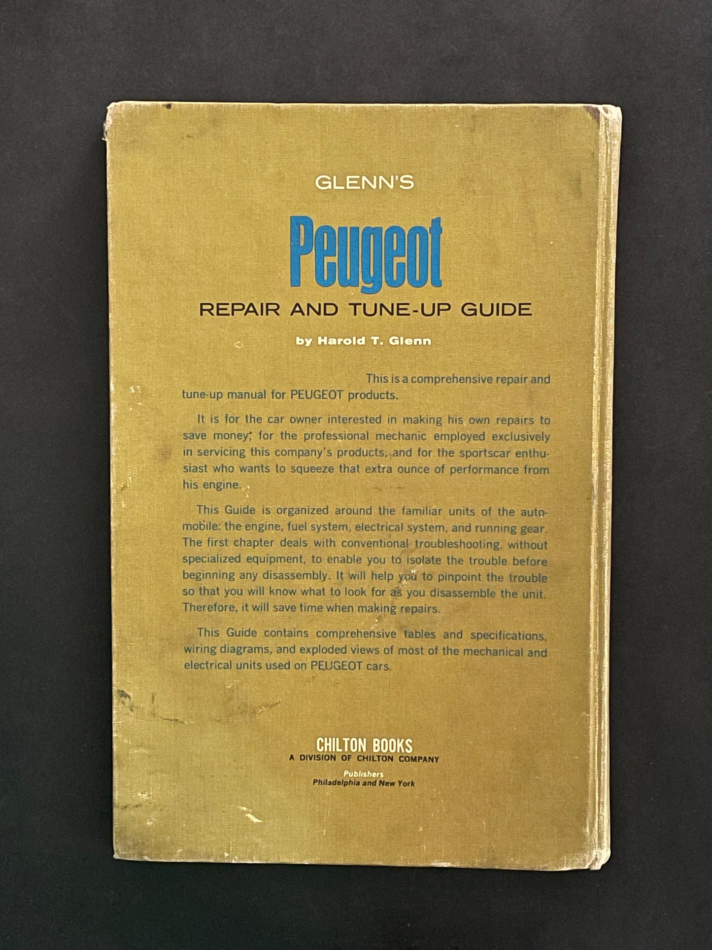 Glenn's Peugeot Repair and Tune-Up Guide by Harold T. Glenn