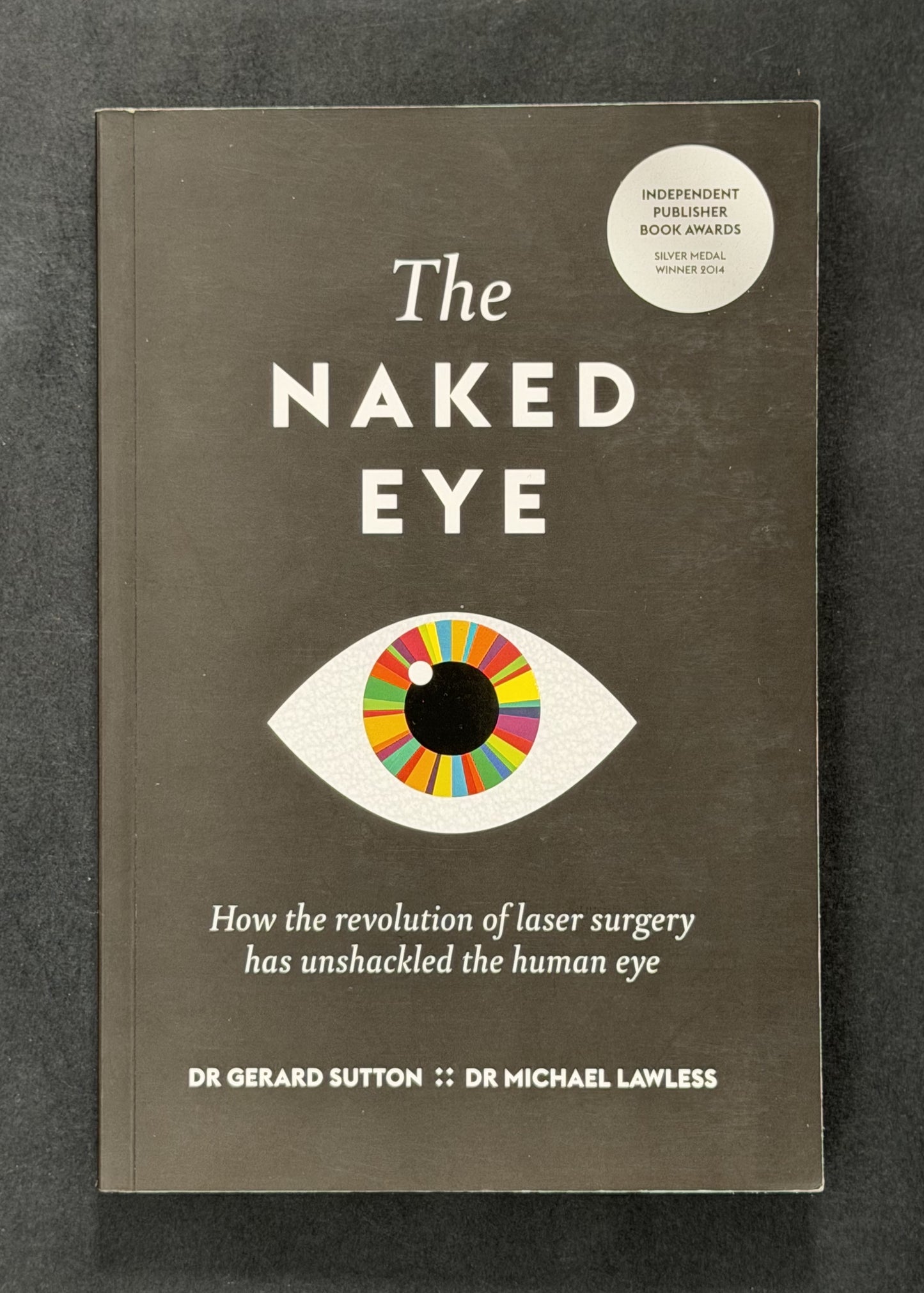 The Naked Eye by Gerard Sutton, Michael Lawless