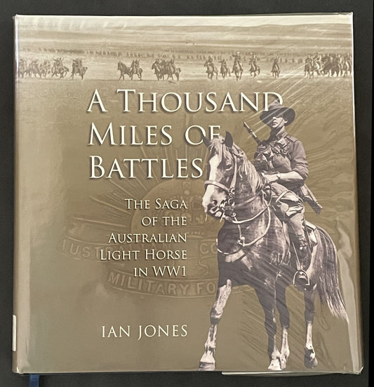 A Thousand Miles of Battles by Ian Jones