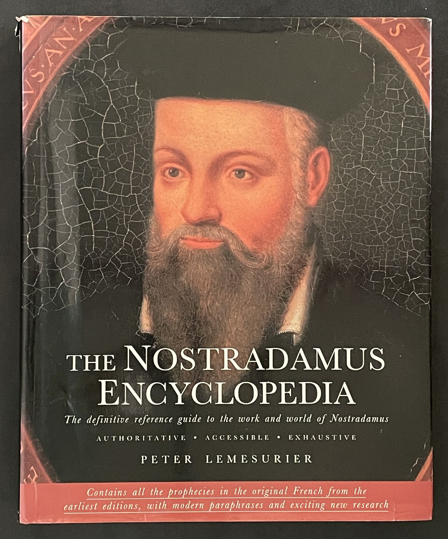 The Nostradamus Encyclopedia by Peter Lemesurier, Nostradamus
