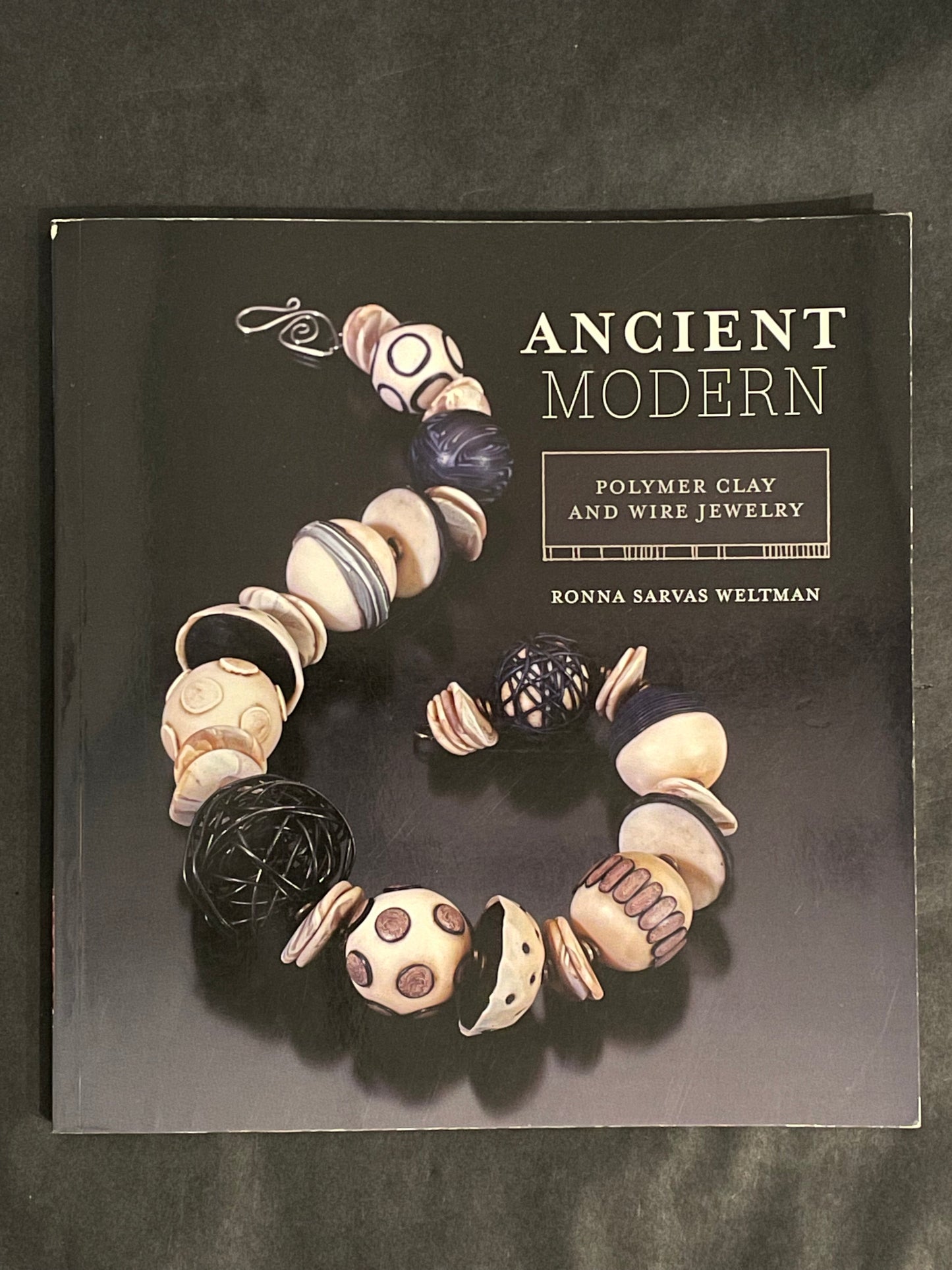 Ancient Modern by Ronna Weltman