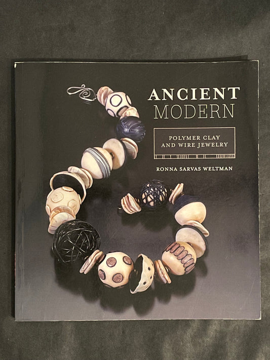 Ancient Modern by Ronna Weltman
