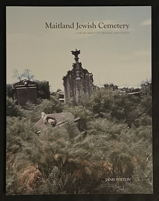 Maitland Jewish Cemetary by Janis Wilton