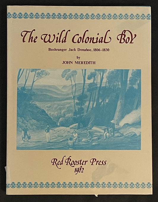 The Wild Colonial Boy by John Meredith