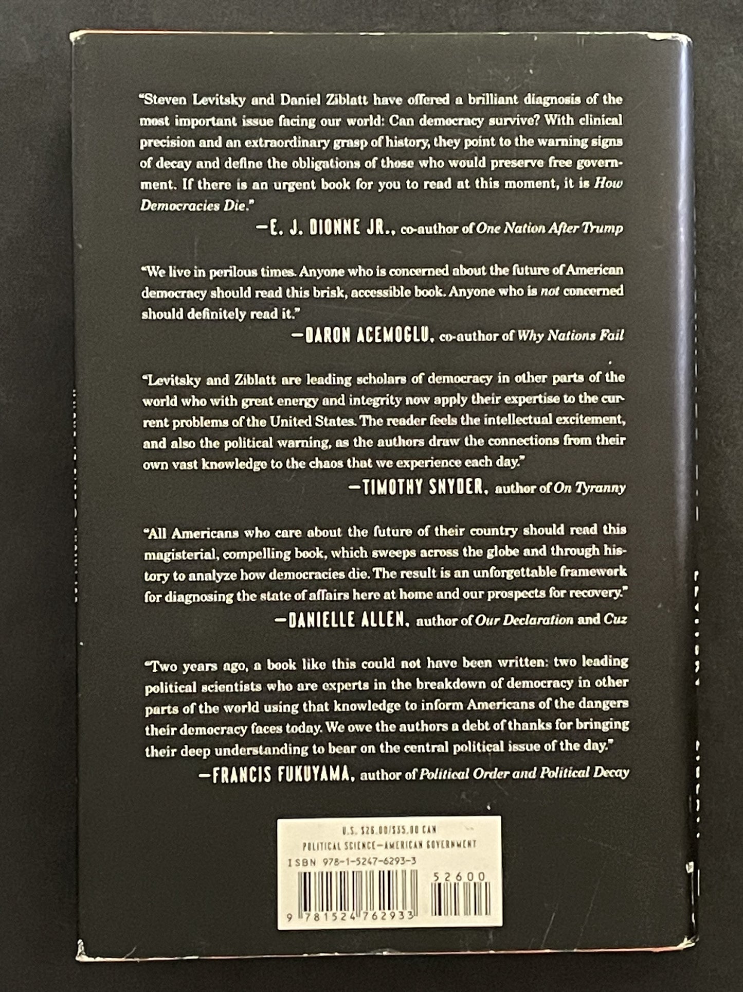 How Democracies Die by Steven Levitsky, Daniel Ziblatt