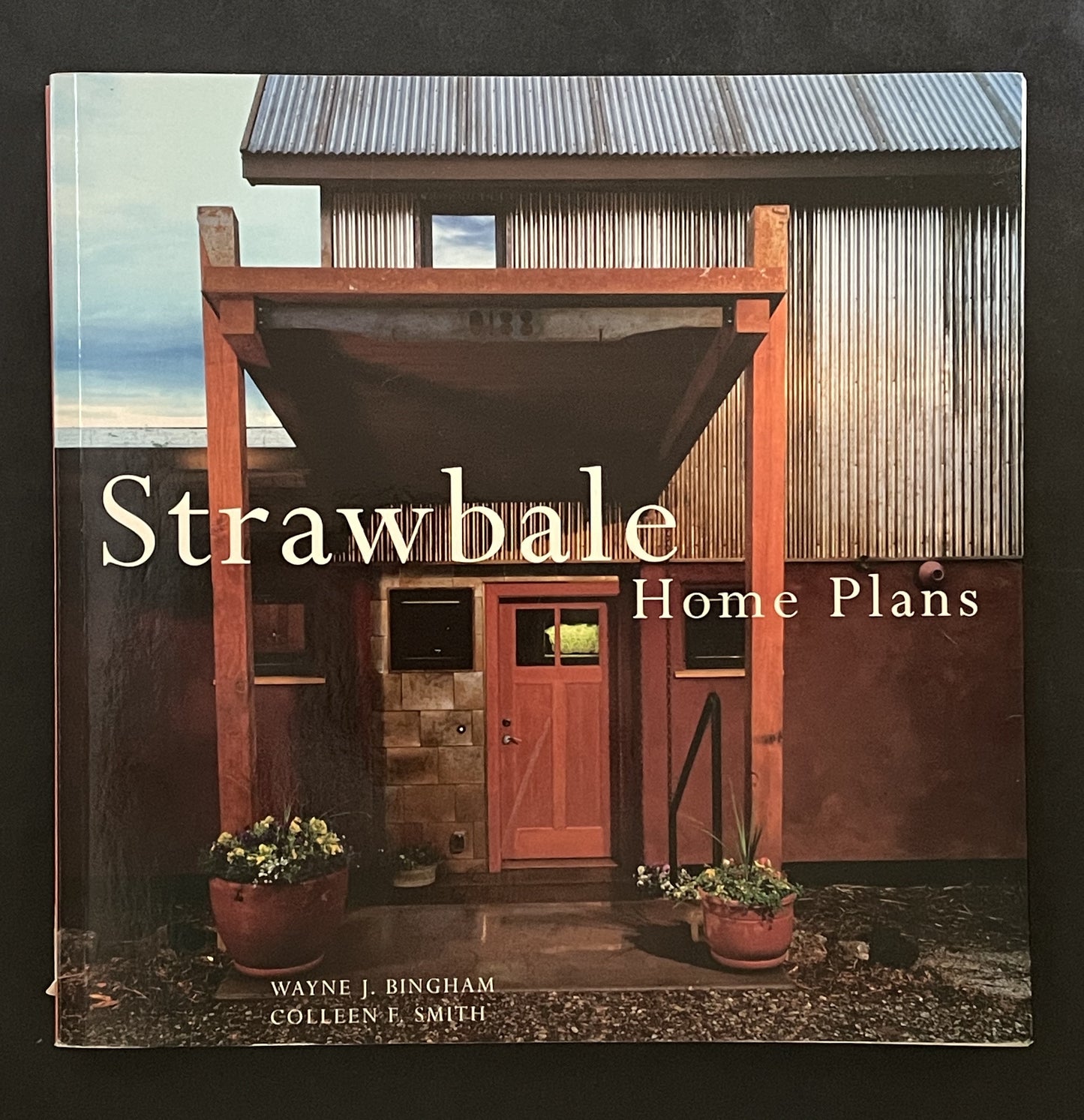 Strawbale Home Plans by Wayne J. Bingham