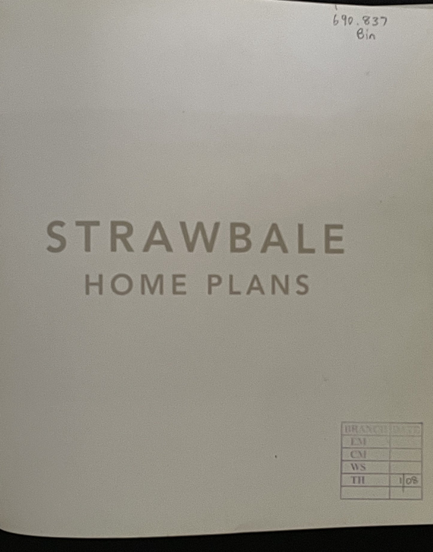 Strawbale Home Plans by Wayne J. Bingham