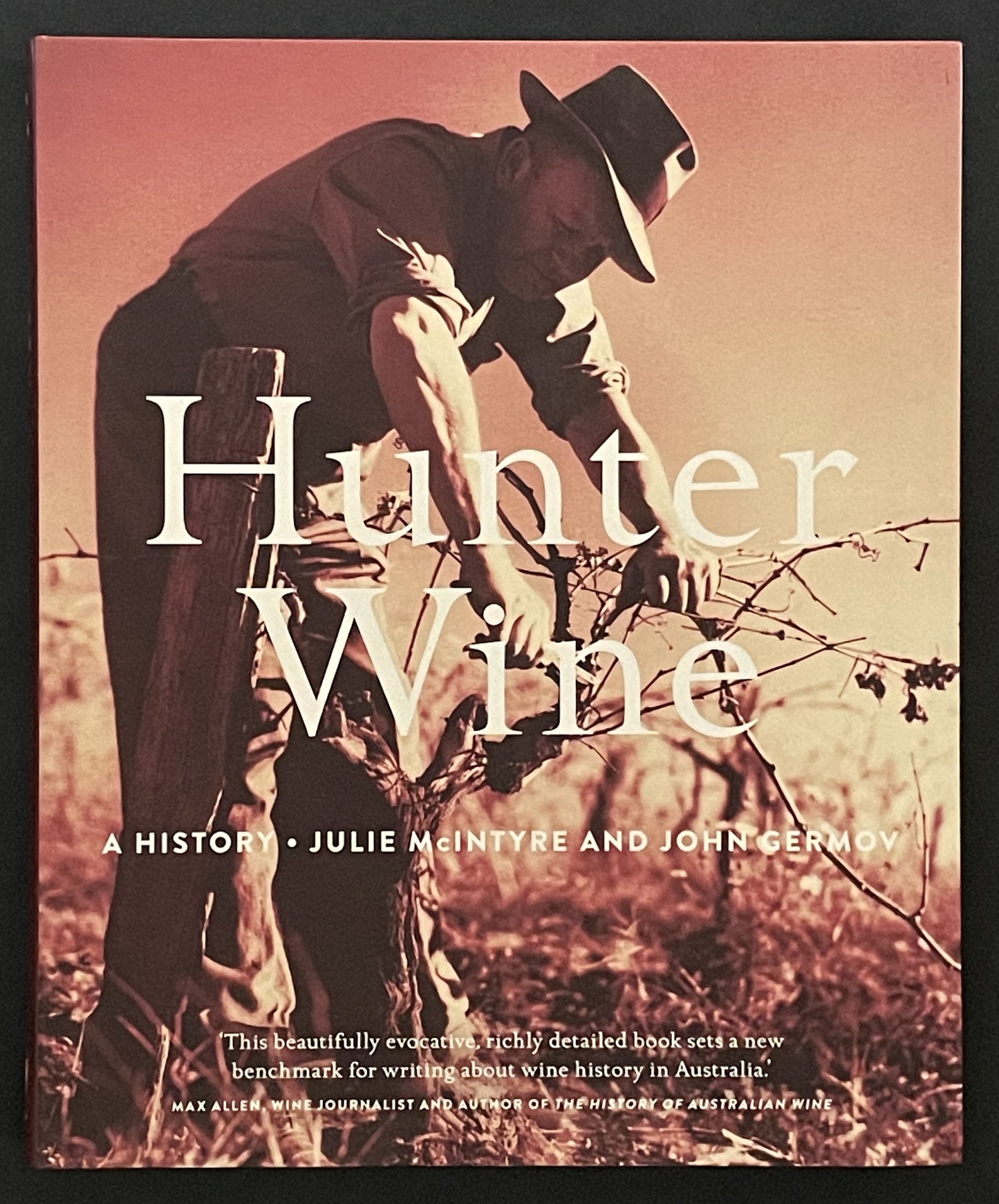 Hunter Wine by Julie McIntyre, John Germov