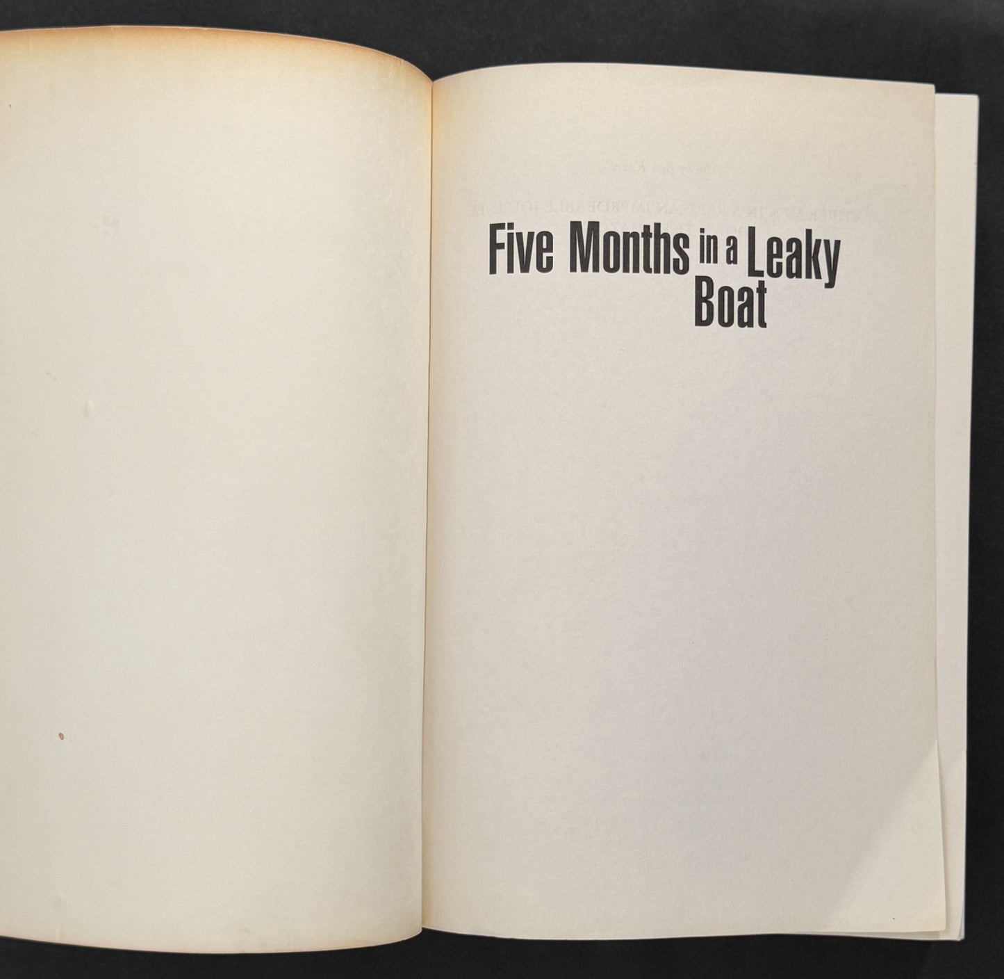 Five Months in a Leaky Boat by Ben Kozel