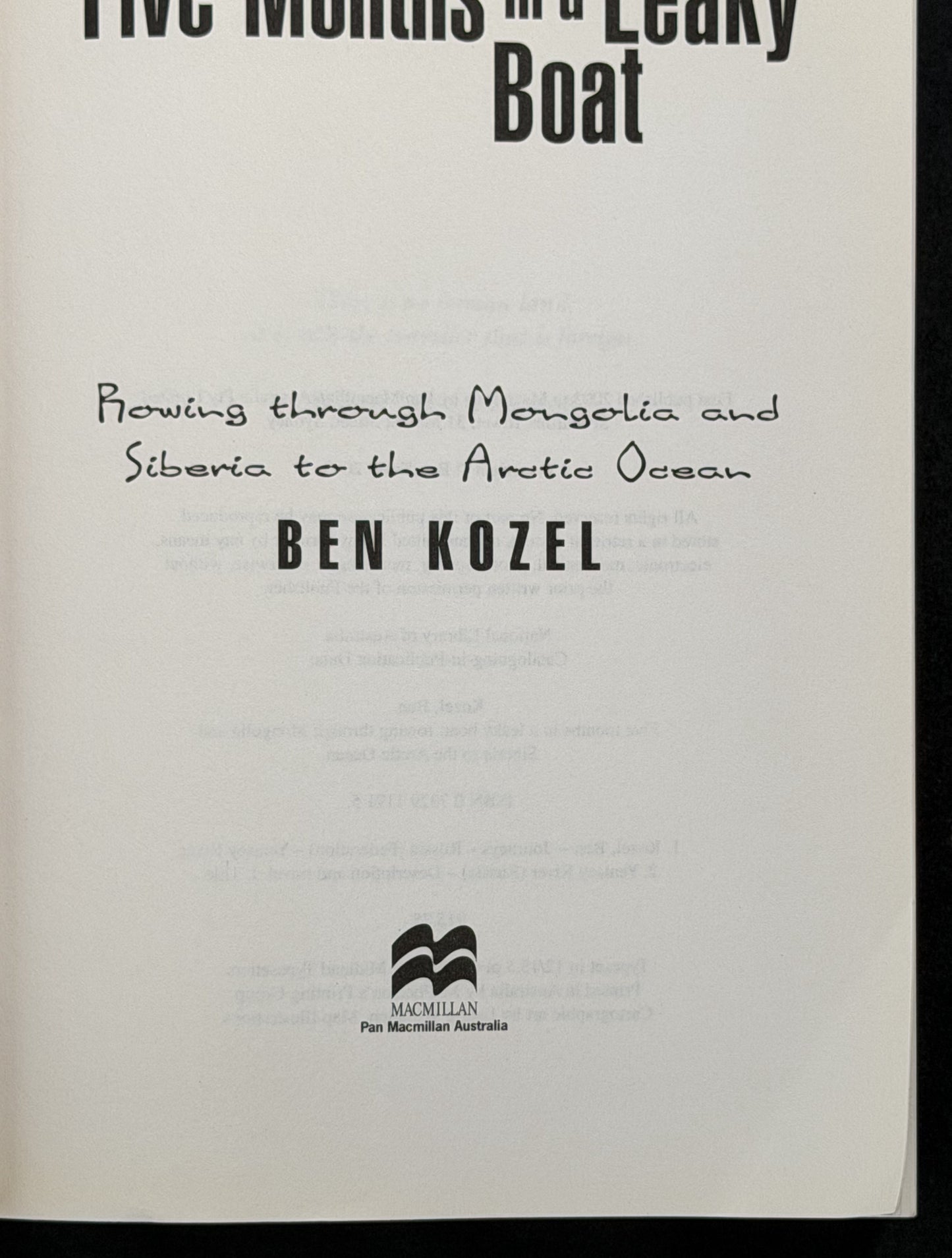 Five Months in a Leaky Boat by Ben Kozel