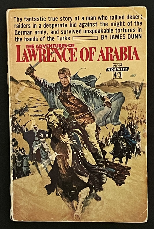 The Adventures of Lawrence of Arabia by James Dunn