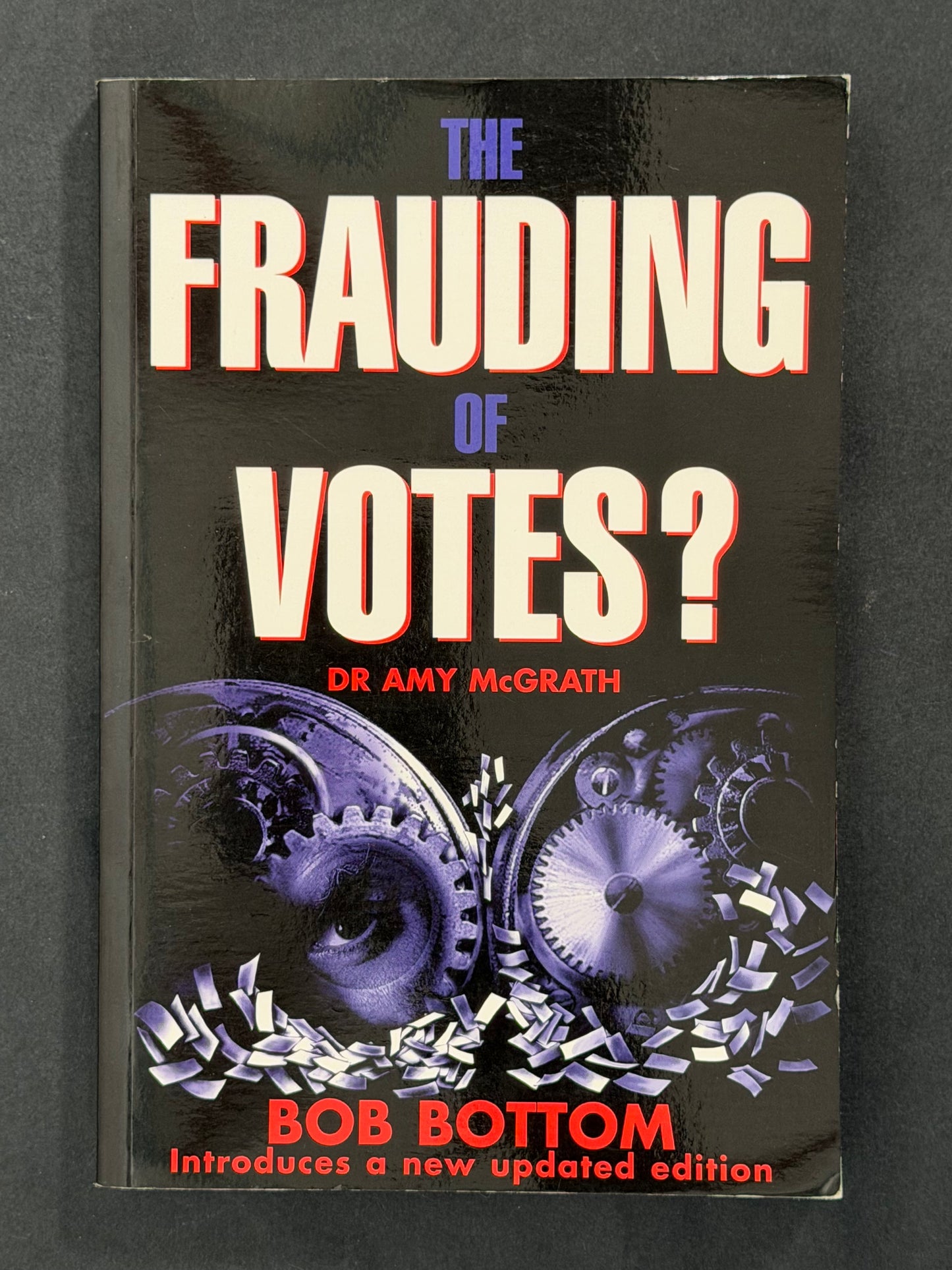 The Frauding of Votes? by Amy McGrath