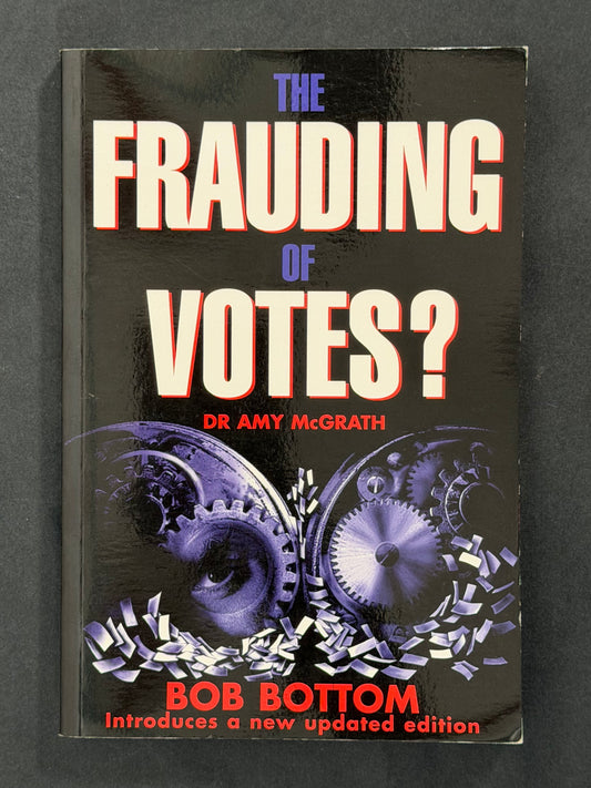 The Frauding of Votes? by Amy McGrath