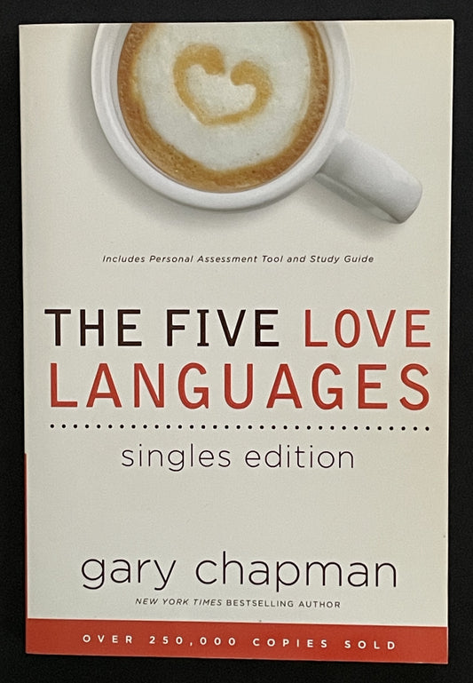 The Five Love Languages by Gary D. Chapman