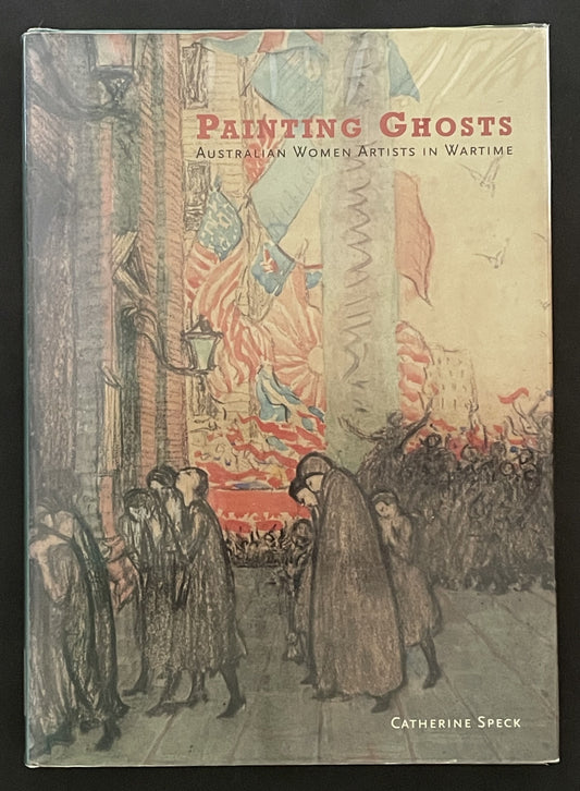 Painting Ghosts by Catherine Speck