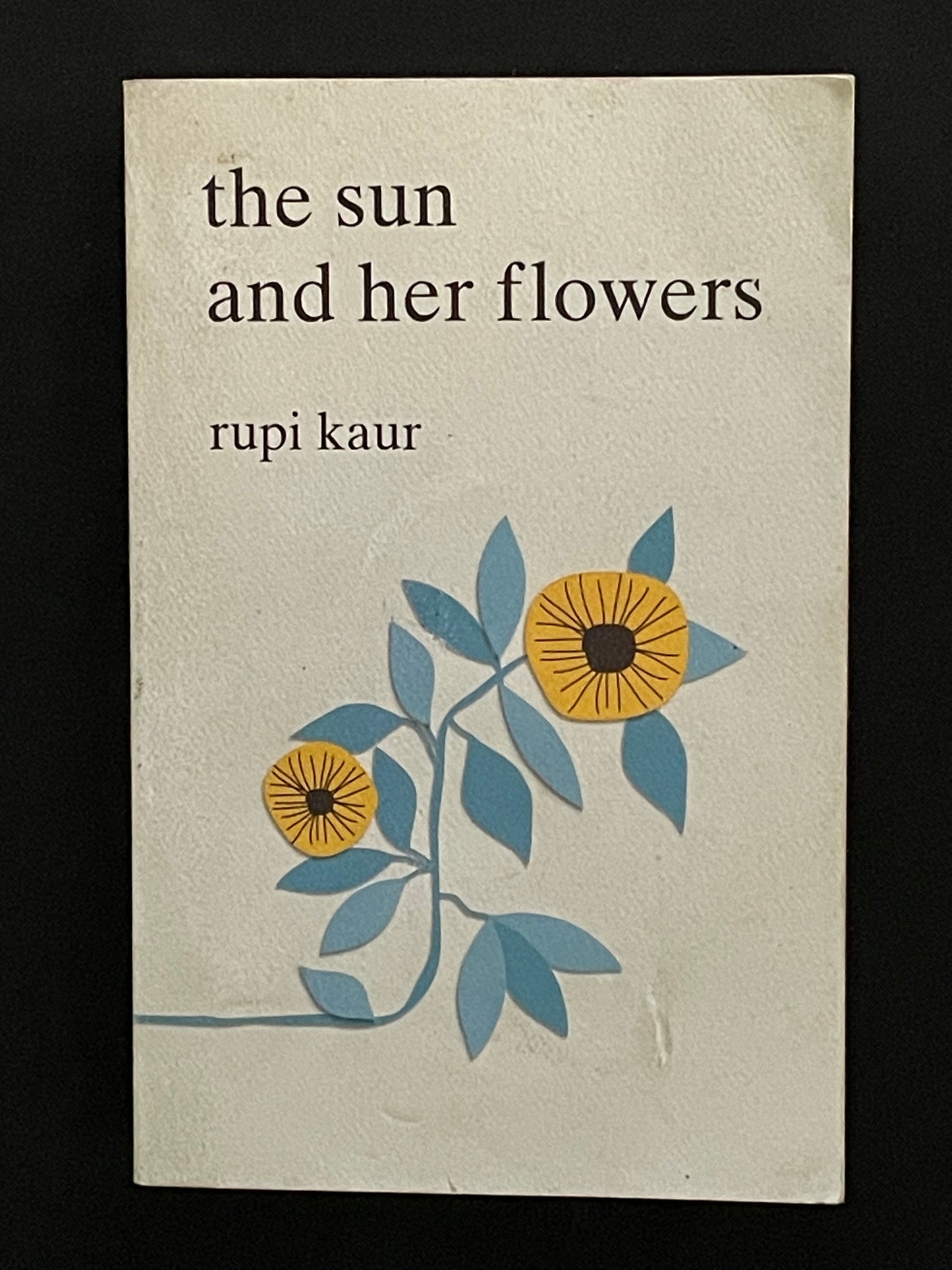 The Sun and Her Flowers by Rupi Kaur