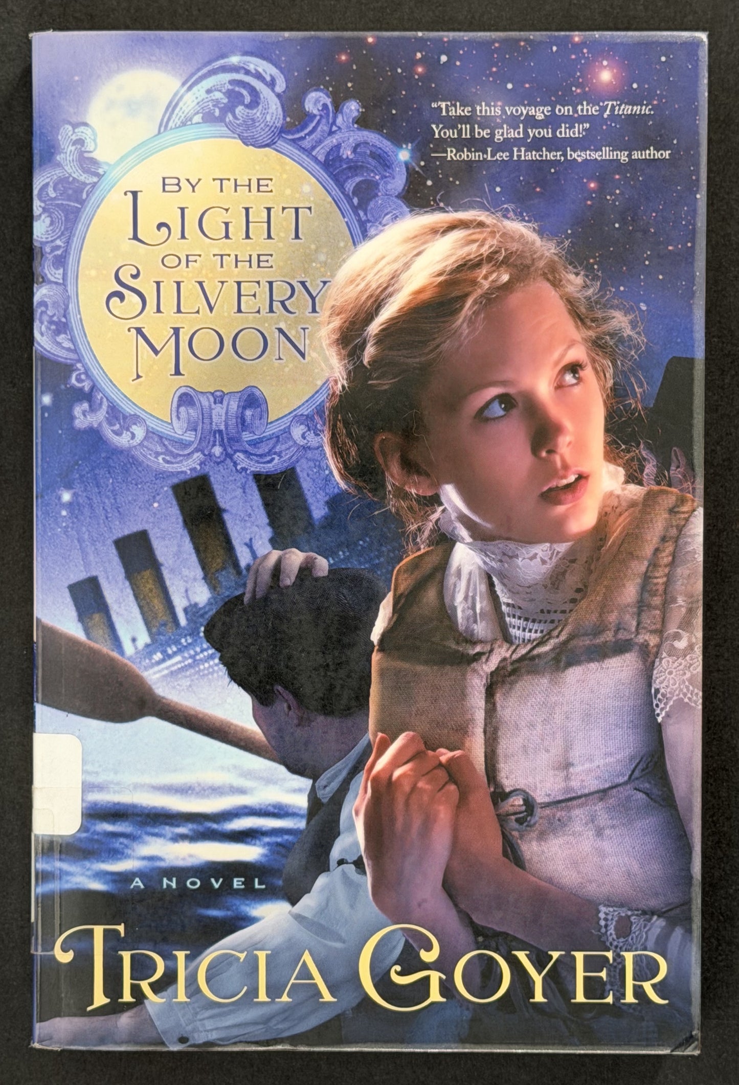 By the Light of the Silvery Moon by Tricia Goyer