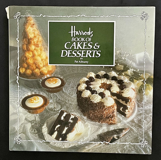 Harrods Book of Cakes & Desserts by Pat Alburey