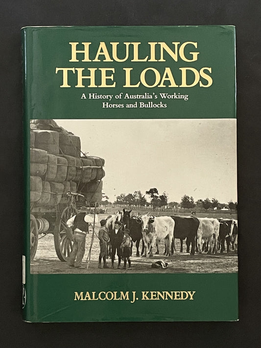 Hauling the Loads by Malcolm J. Kennedy