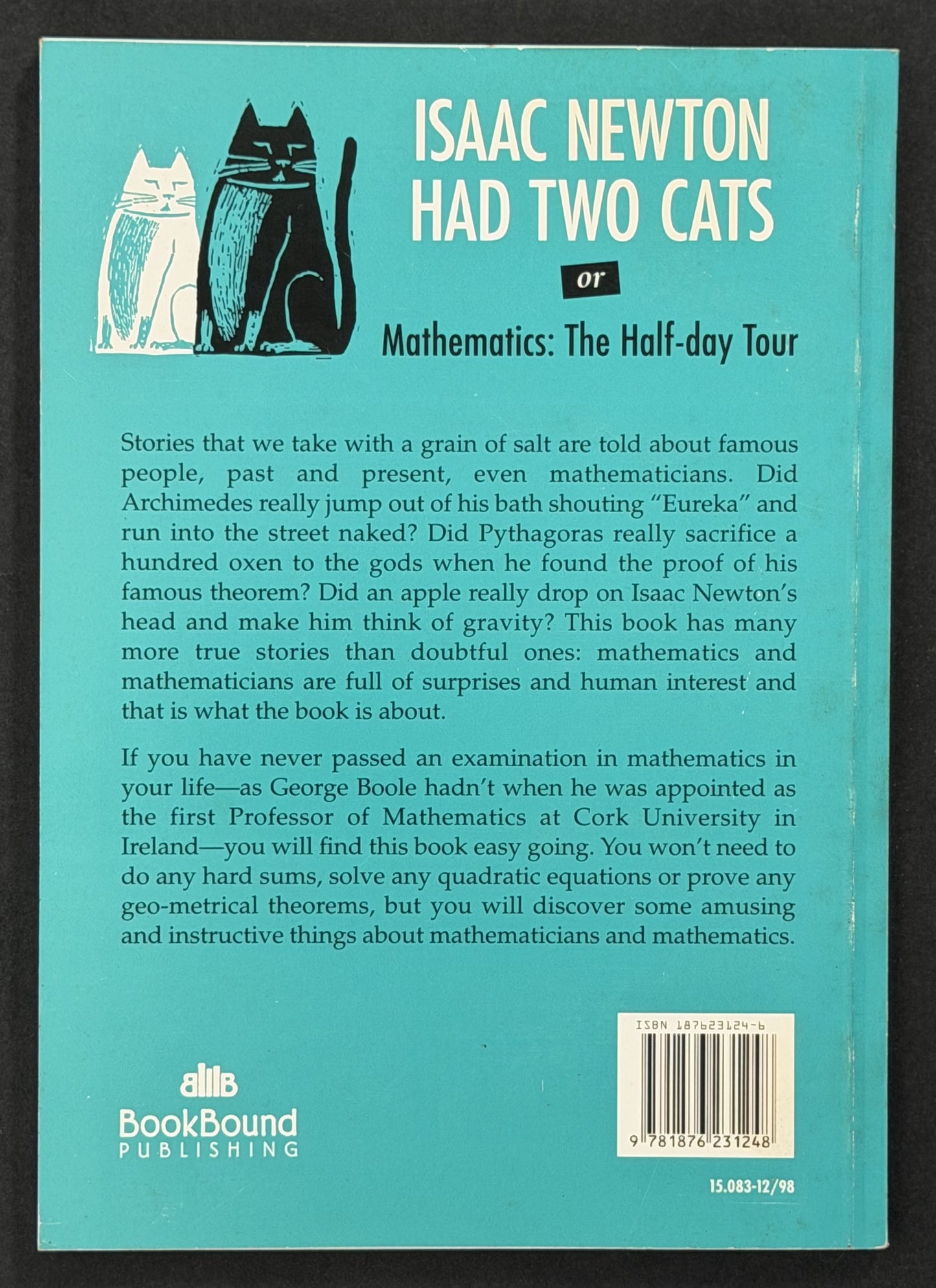 Isaac Newton Had Two Cats, Or, Mathematics by Bill Barry