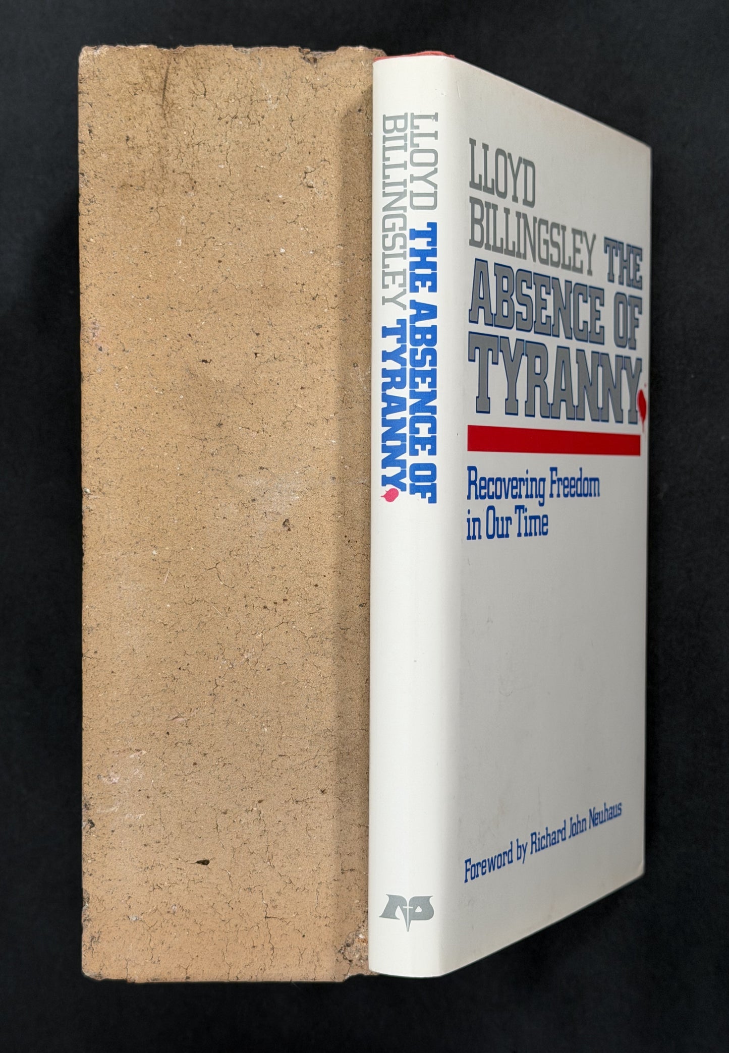 The Absence of Tyranny by Lloyd Billingsley