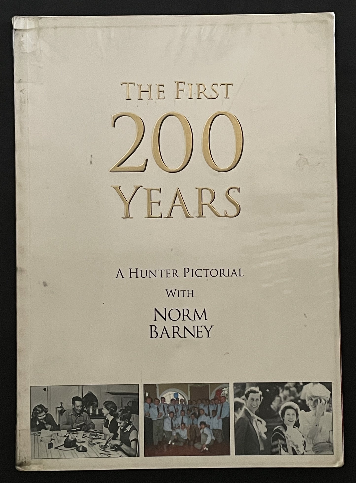 The First 200 Years by Norm Barney