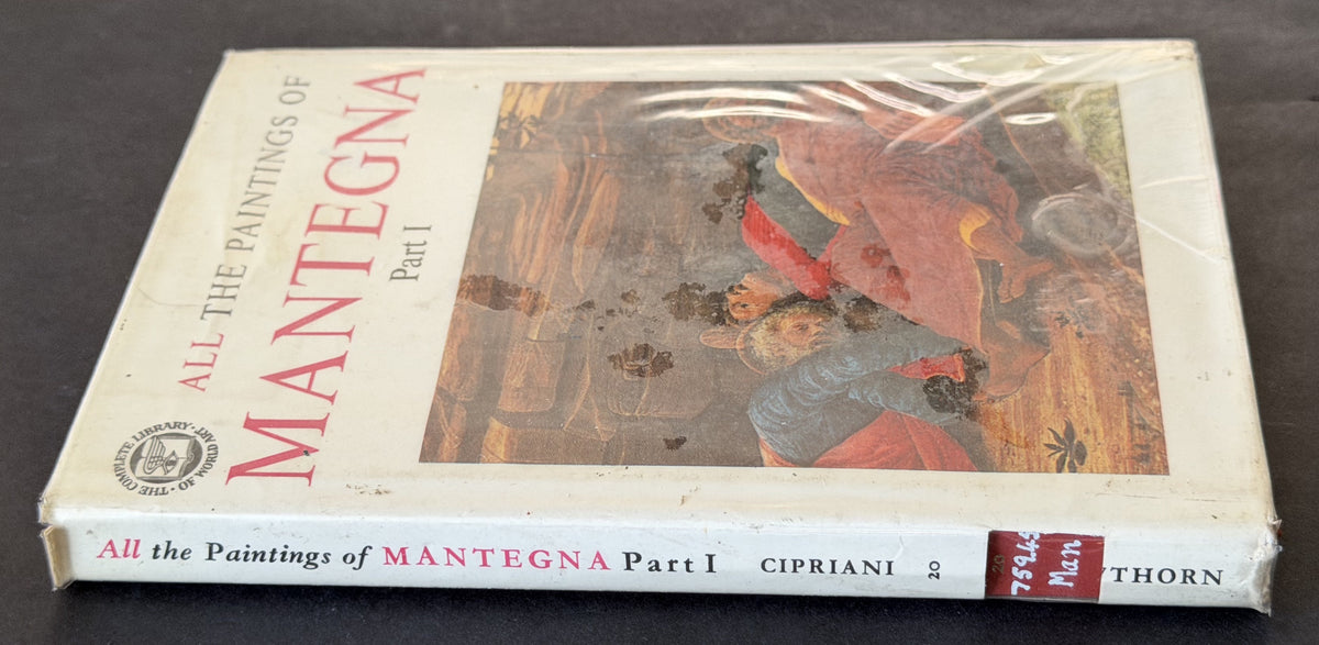 All the Paintings of Mantegna: Part I by Renata Cipriani