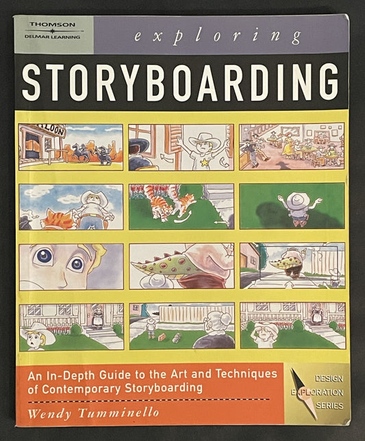 Exploring Storyboarding by Wendy Tumminello