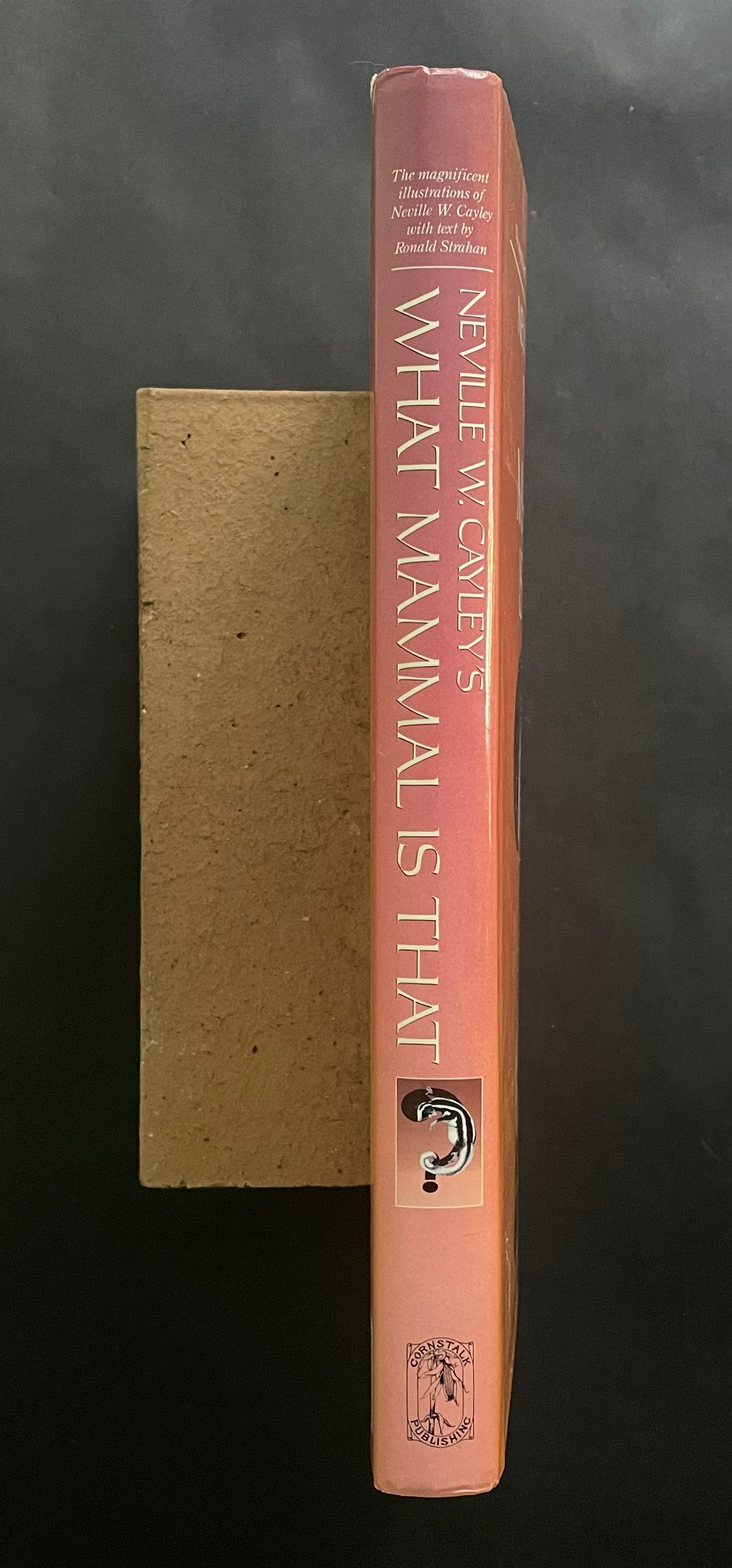 What Mammal is That? by Ronald Strahan, Neville William Cayley
