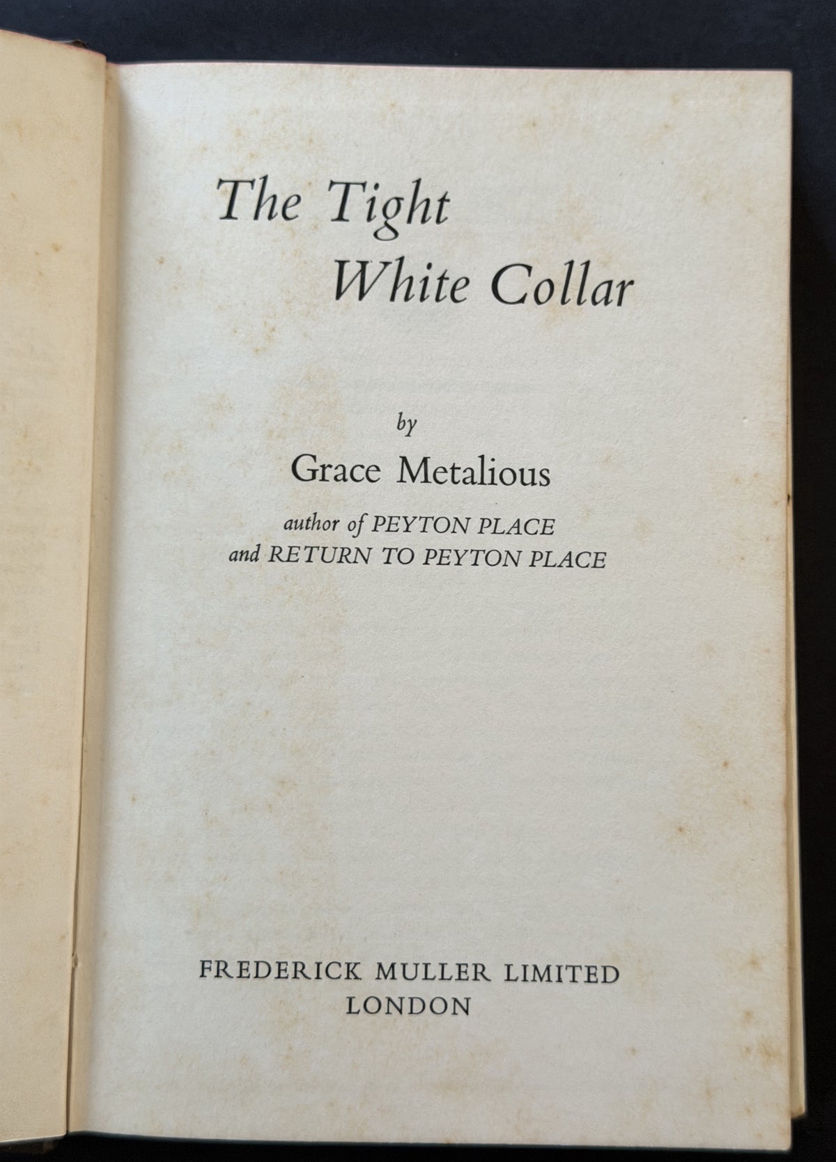 The Tight White Collar by Grace Metalious