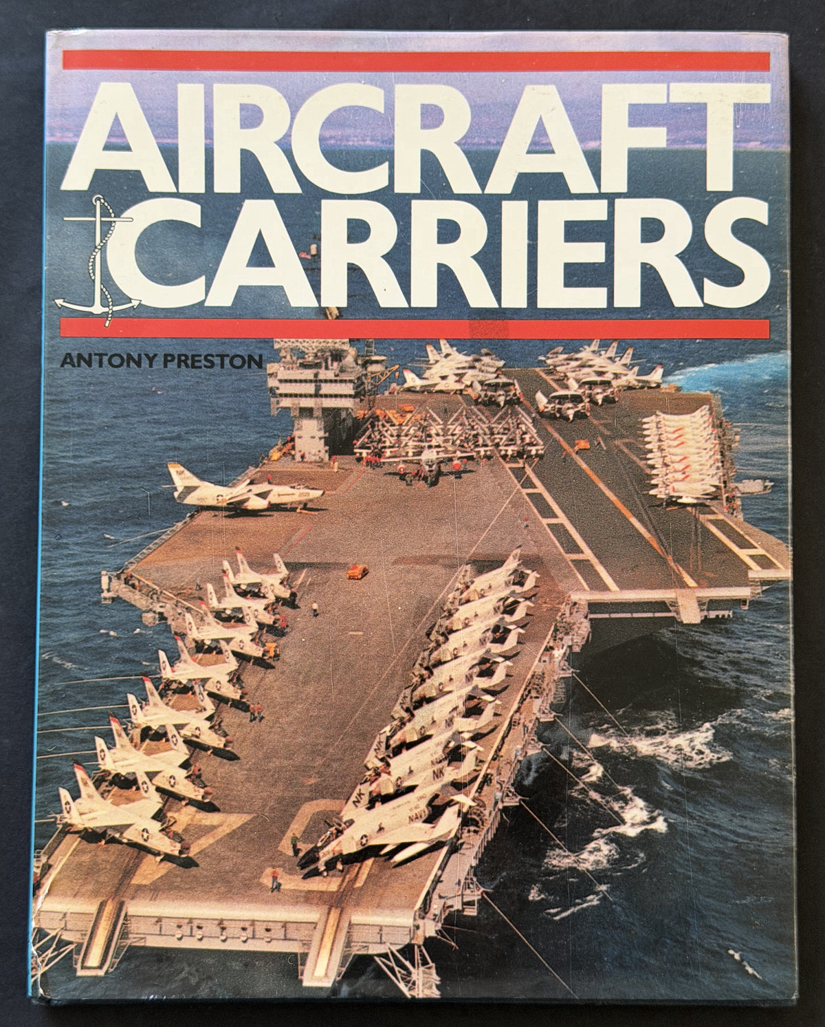 Aircraft carriers by Antony Preston