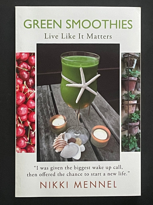 Green Smoothies by Nikki Mennel