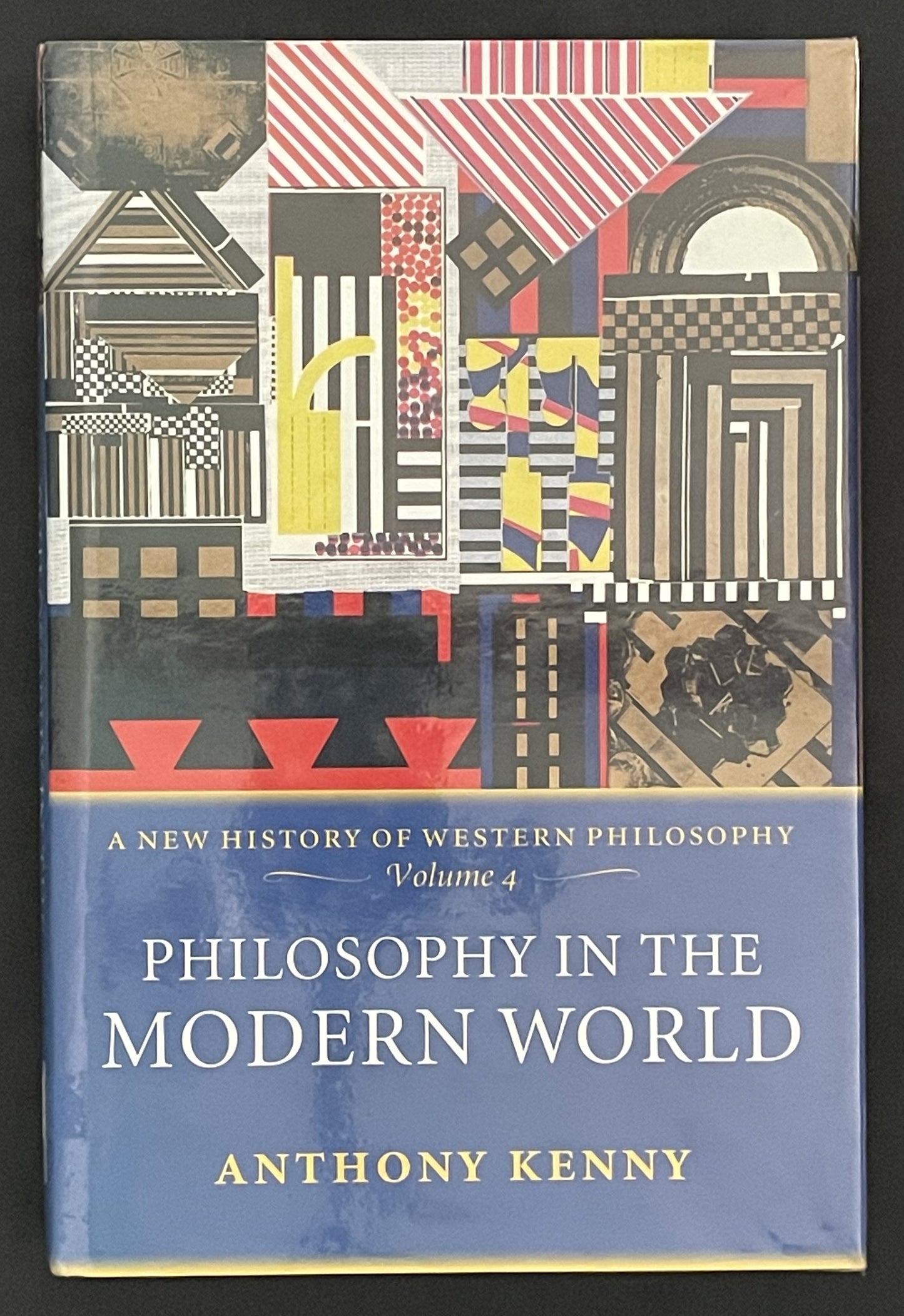 Philosophy in the Modern World by Anthony Kenny