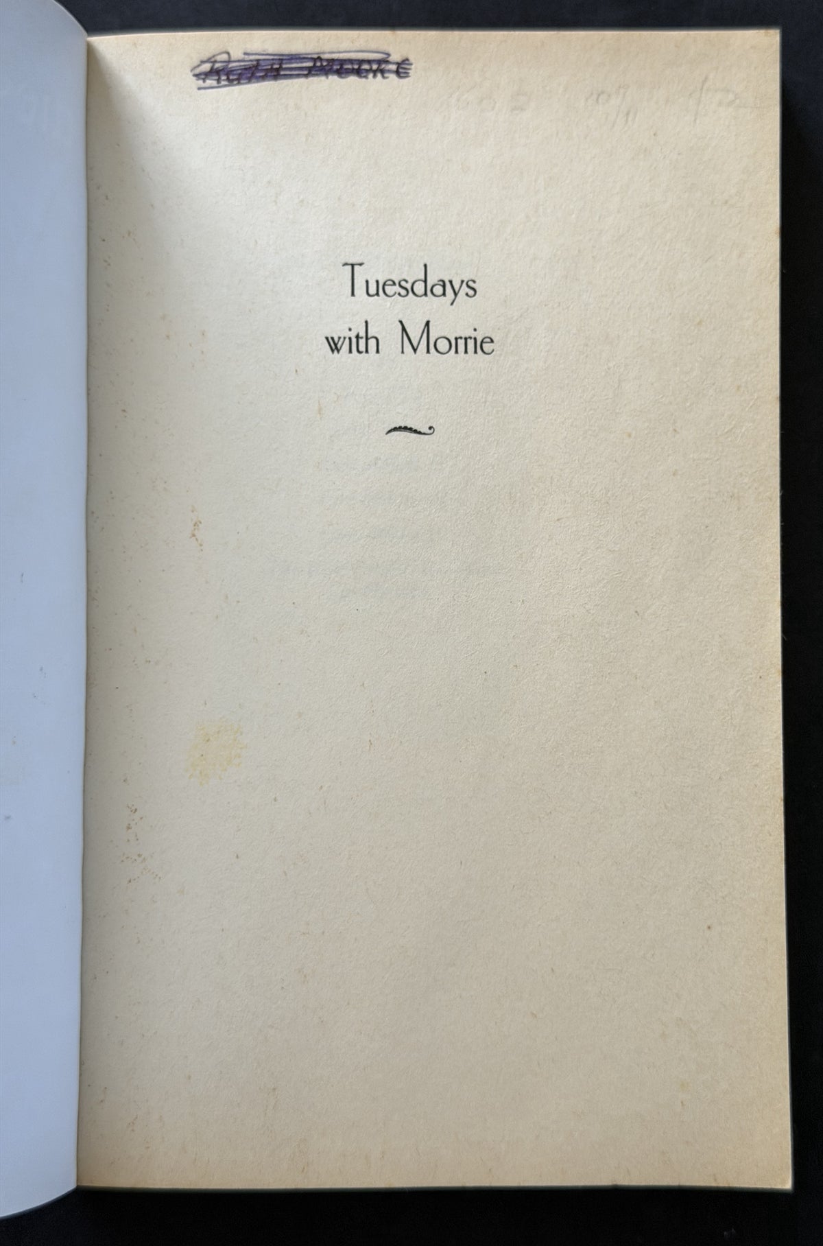 Tuesdays with Morrie by Mitch Albom