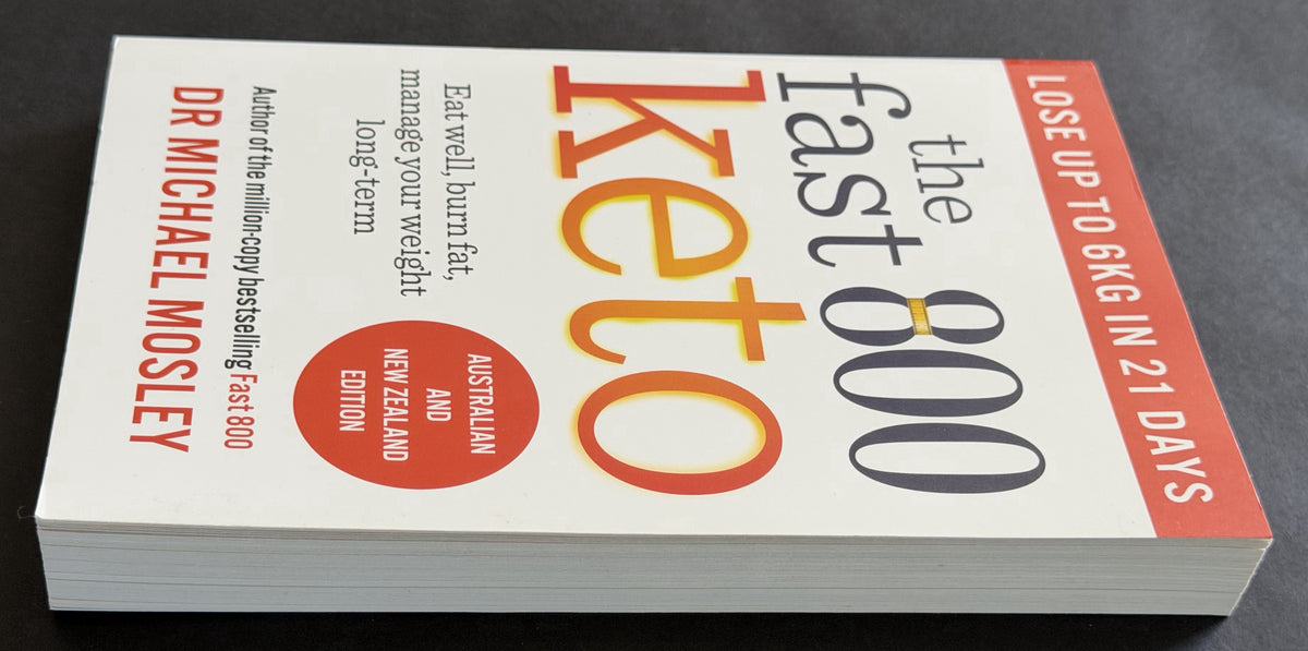The Fast 800 Keto by Dr Michael Mosley