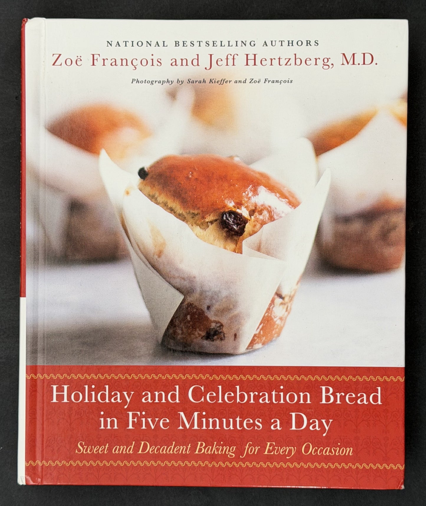 Holiday and Celebration Bread in Five Minutes a Day