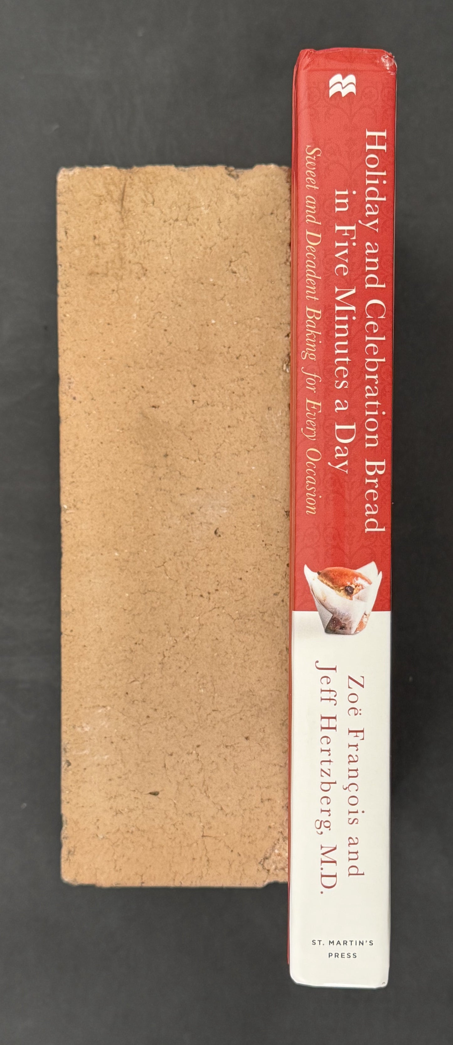 Holiday and Celebration Bread in Five Minutes a Day