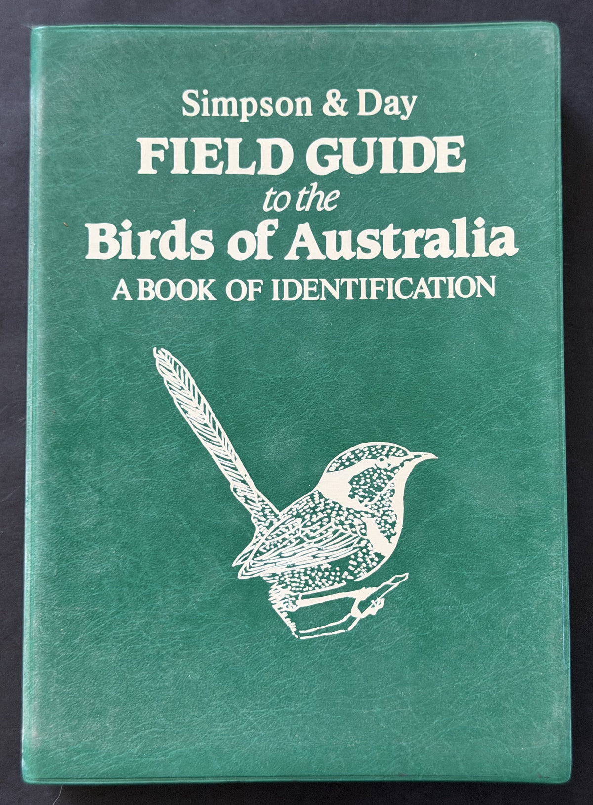 Field guide to the birds of Australia by Ken Simpson, Nicholas Day